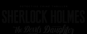 Sherlock Holmes: The Devil's Daughter: Gameplay-Trailer gibt neues Veröffentlichungsdatum bekannt
