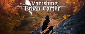 The Vanishing of Ethan Carter (PSN)