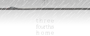 Three Fourths Home: Extended Edition (PSN)